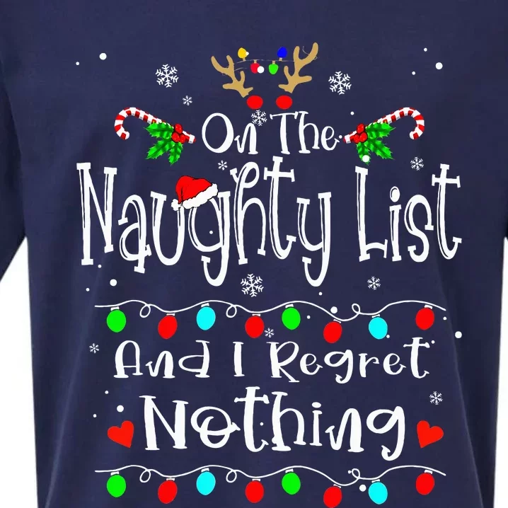 On The Naughty List And I Regret Nothing Funny Christmas Sueded Cloud Jersey T-Shirt