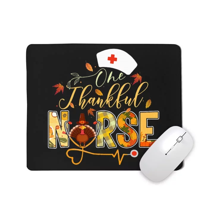 One Thankful Nurse Thanksgiving Turkey Day Nurse Gift Mousepad