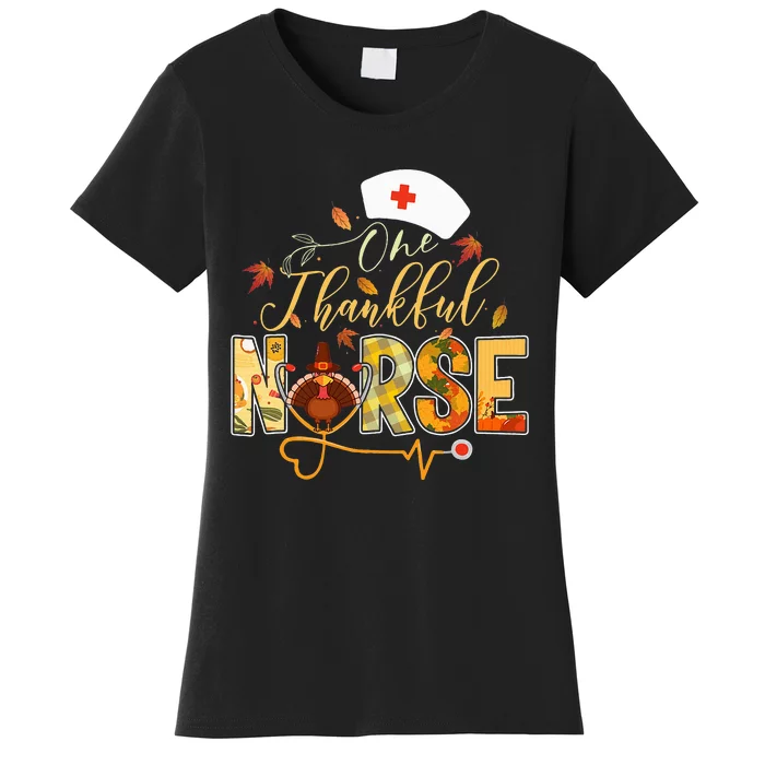 One Thankful Nurse Thanksgiving Turkey Day Nurse Gift Women's T-Shirt