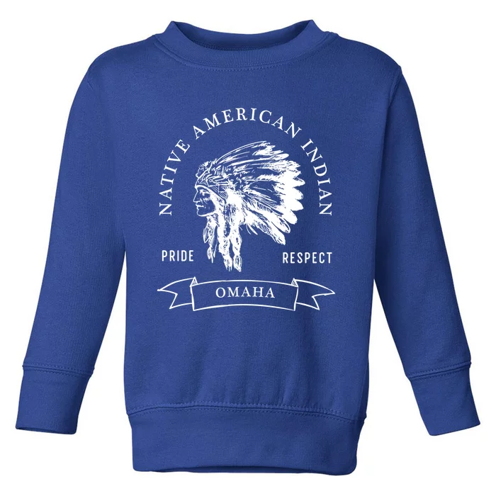 Omaha Tribe Native American Indian Pride Respect Darker Cool Gift Toddler Sweatshirt