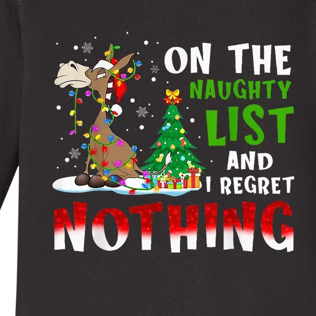 On The Naughty List And I Regret Nothing Baby Long Sleeve Bodysuit