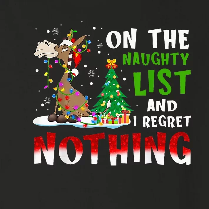 On The Naughty List And I Regret Nothing Toddler Long Sleeve Shirt