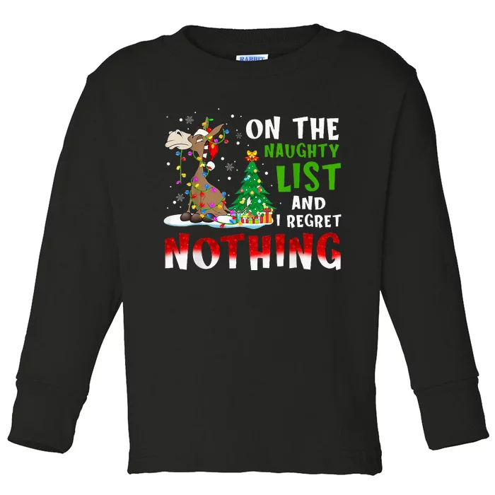 On The Naughty List And I Regret Nothing Toddler Long Sleeve Shirt