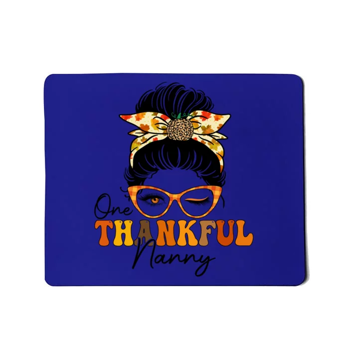 One Thankful Nanny Messy Bun Leopard Thanksgiving Family Gift Mousepad