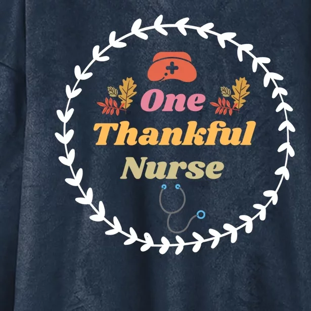 One Thankful Nurse Hooded Wearable Blanket