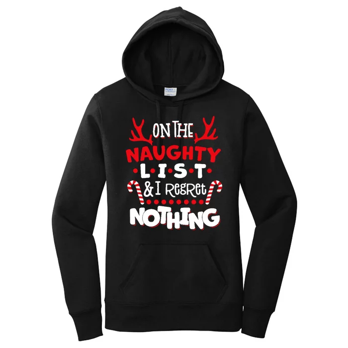 On The Naughty List I Regret Nothing Women's Pullover Hoodie