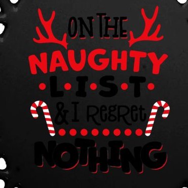 On The Naughty List I Regret Nothing Oval Ornament