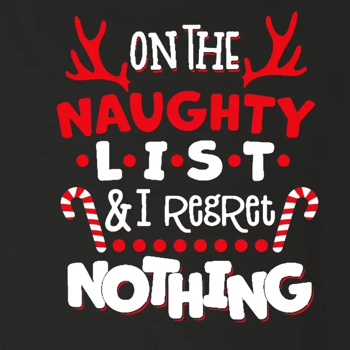 On The Naughty List I Regret Nothing Toddler Long Sleeve Shirt