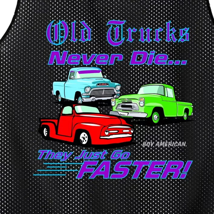 Old Trucks Never Die They Just Go Faster Mesh Reversible Basketball Jersey Tank