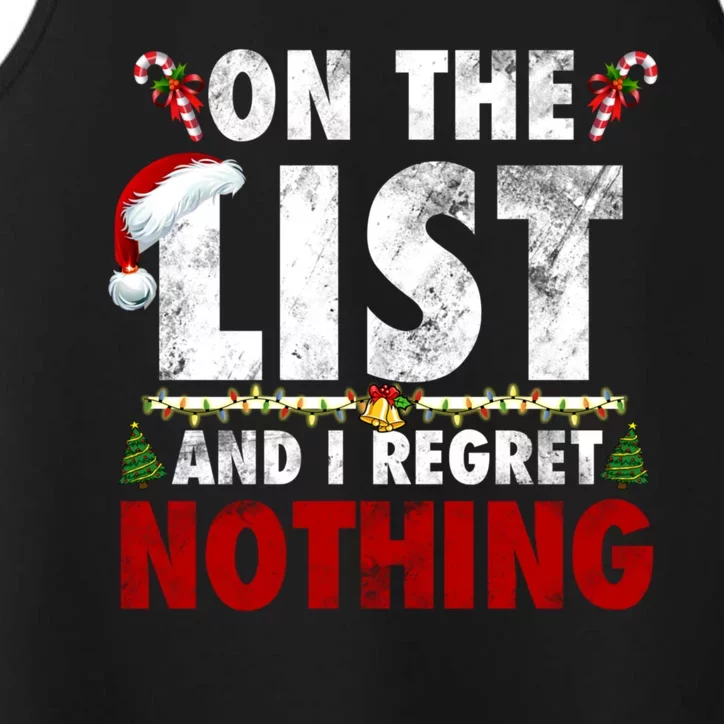 On The Naughty List And I Regret Nothing Funny Xmas Santa Performance Tank