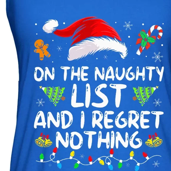 On The Naughty List And I Regret Nothing Funny Xmas Ladies Essential Flowy Tank