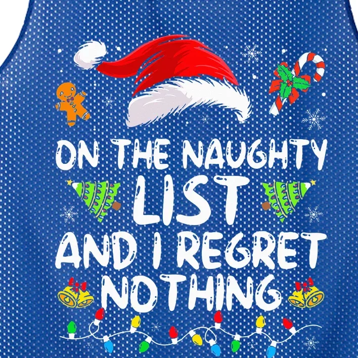 On The Naughty List And I Regret Nothing Funny Xmas Mesh Reversible Basketball Jersey Tank