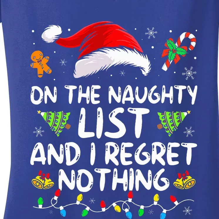 On The Naughty List And I Regret Nothing Funny Xmas Women's V-Neck T-Shirt