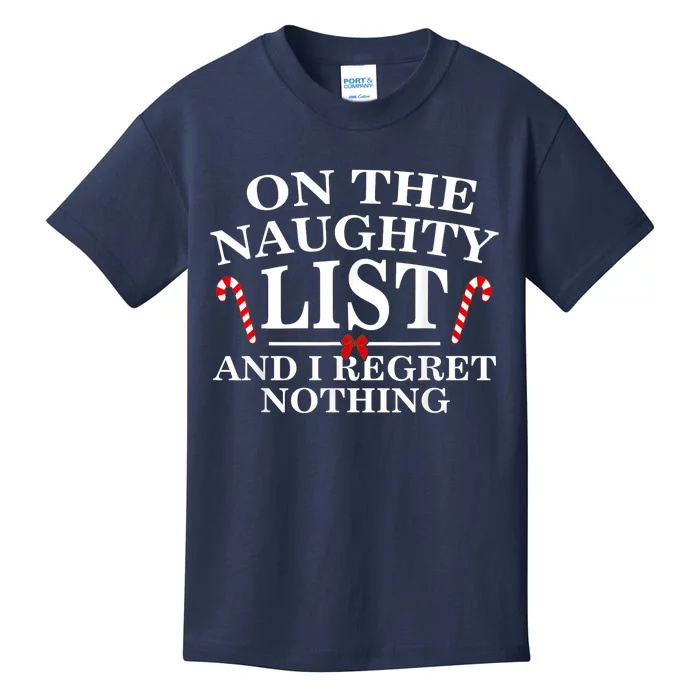 On The Naughty List And I Regret Nothing Funny Xmas Shirt Kids T-Shirt