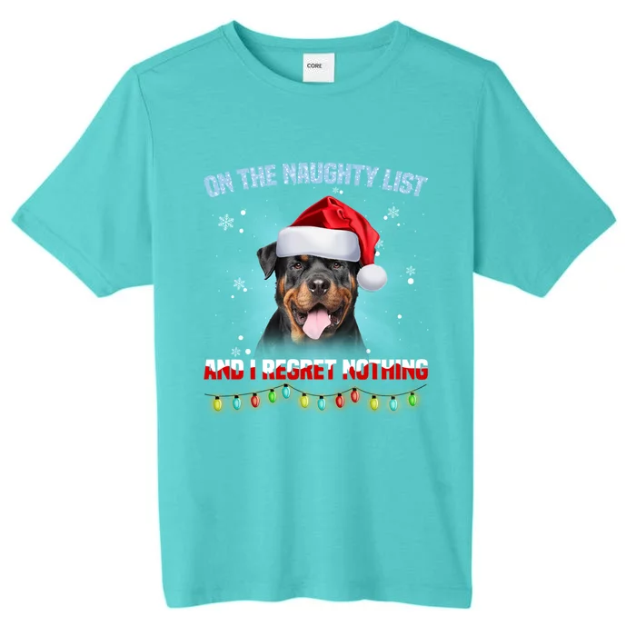 On The Naughty List And Rottweiler Santa Hat Christmas Gift ChromaSoft Performance T-Shirt