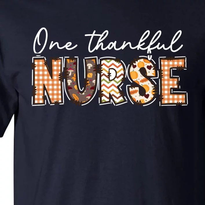 One Thankful Nurse Thanksgiving Tall T-Shirt