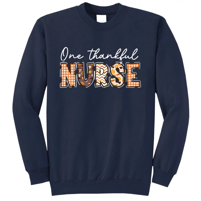 One Thankful Nurse Thanksgiving Tall Sweatshirt