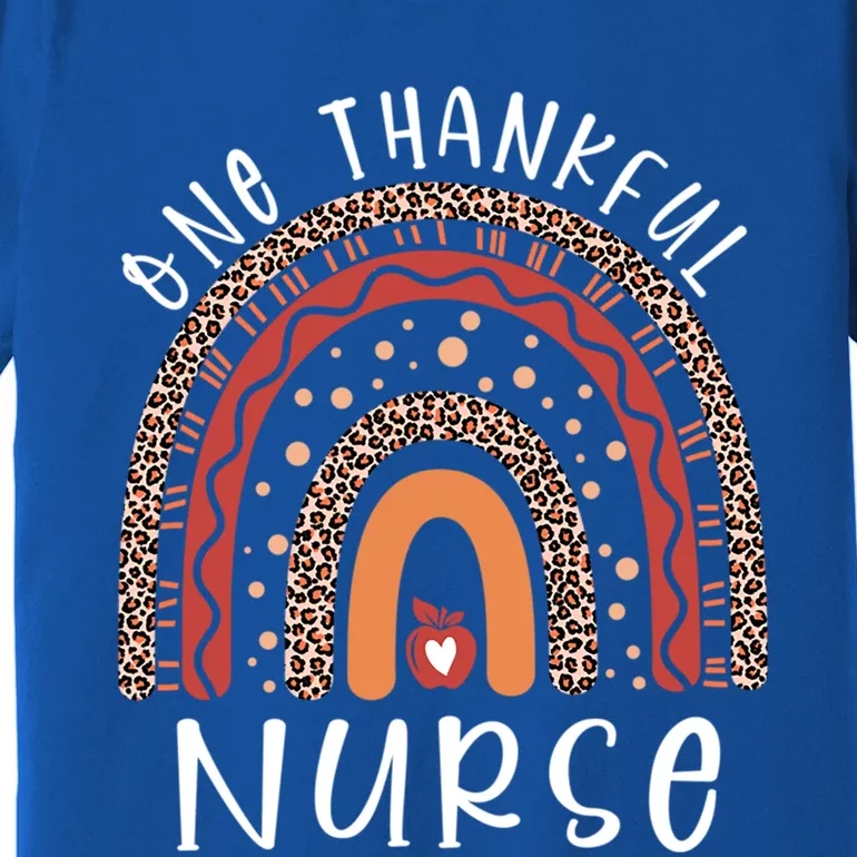 One Thankful Nurse Rainbow Leopard Turkey Fall Thanksgiving Great Gift Premium T-Shirt