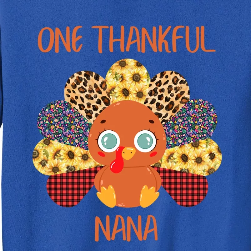 One Thankful Nana Turkey Grandma Family Thanksgiving Day Gift Sweatshirt