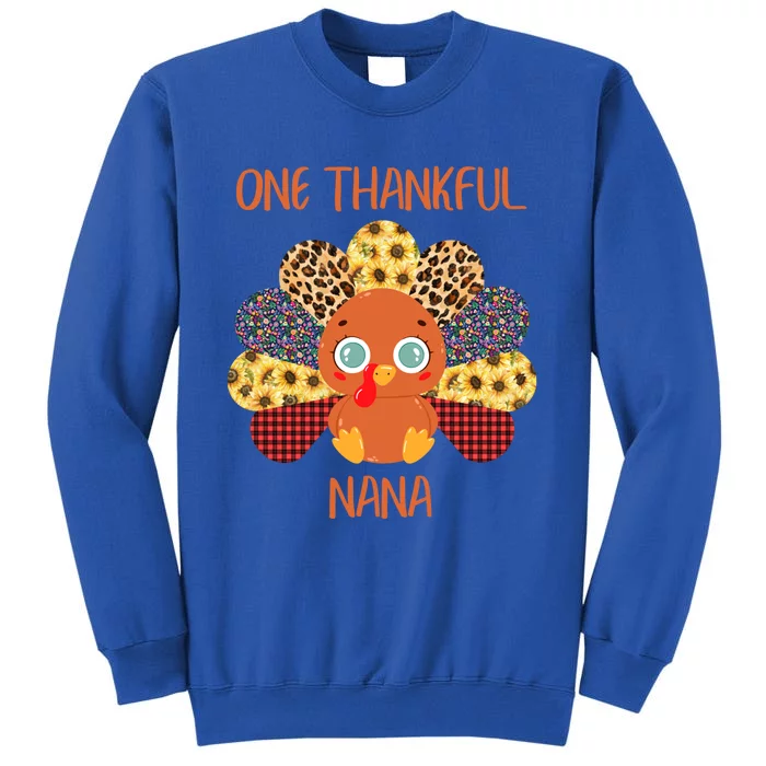 One Thankful Nana Turkey Grandma Family Thanksgiving Day Gift Sweatshirt