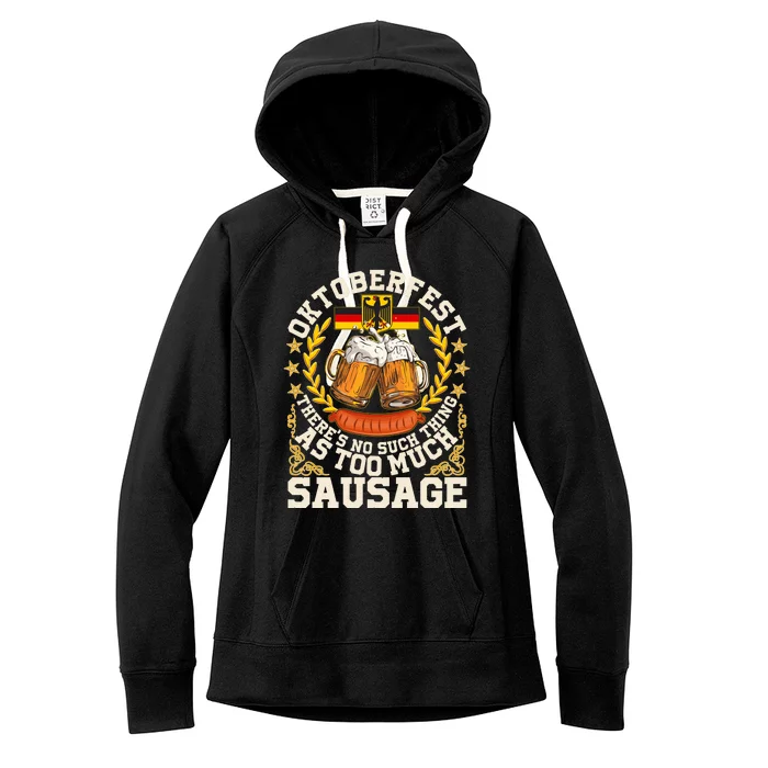 Oktoberfest There's No Such Thing As Too Much Sausage Women's Fleece Hoodie