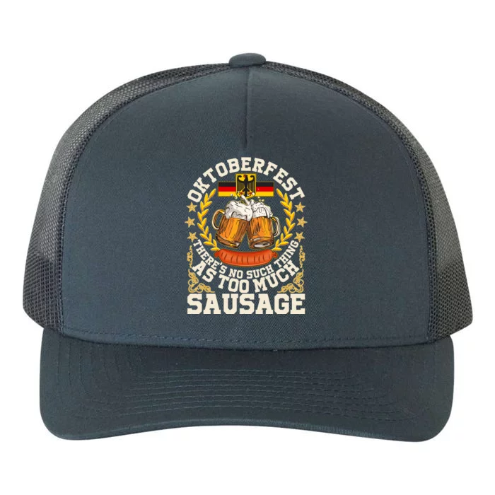 Oktoberfest There's No Such Thing As Too Much Sausage Yupoong Adult 5-Panel Trucker Hat