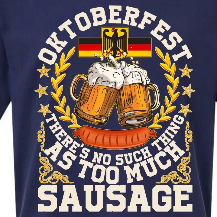 Oktoberfest There's No Such Thing As Too Much Sausage Sueded Cloud Jersey T-Shirt