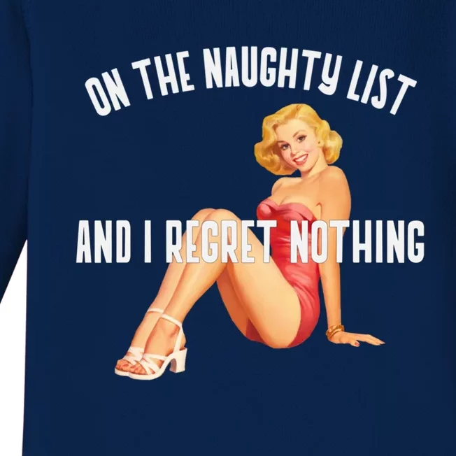 On The Naughty List I Regret Nothing Funny Xmas Pin Up Retro Cool Gift Baby Long Sleeve Bodysuit