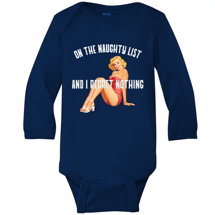 On The Naughty List I Regret Nothing Funny Xmas Pin Up Retro Cool Gift Baby Long Sleeve Bodysuit