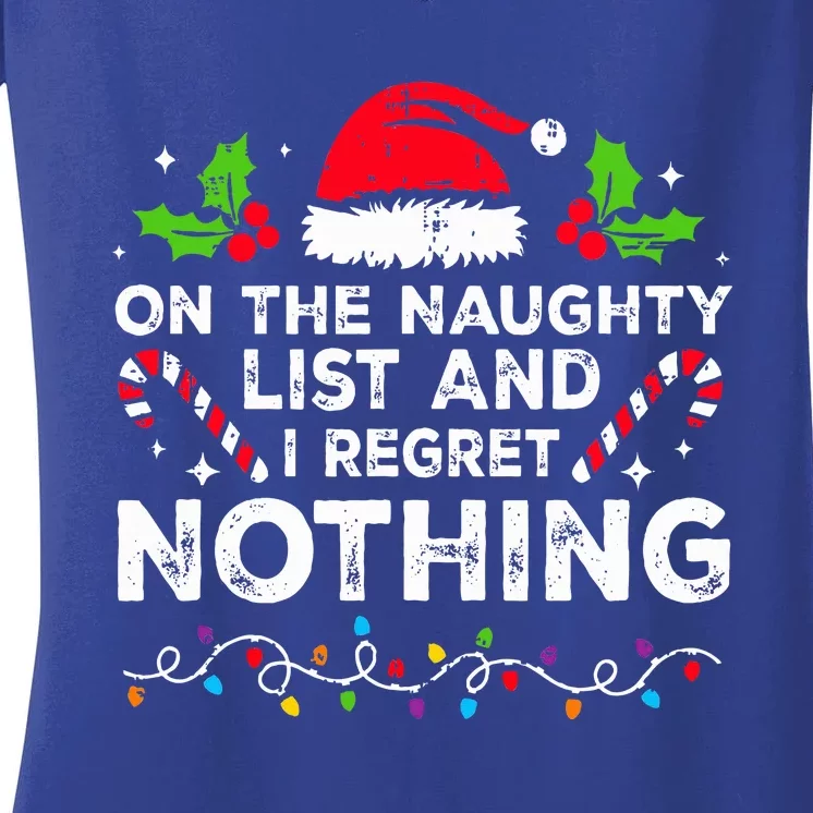 On The Naughty List And I Regret Nothing Funny Xmas Women's V-Neck T-Shirt