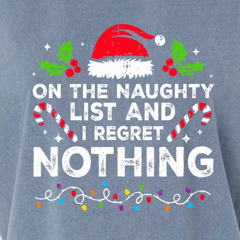 On The Naughty List And I Regret Nothing Funny Xmas Garment-Dyed Women's Muscle Tee