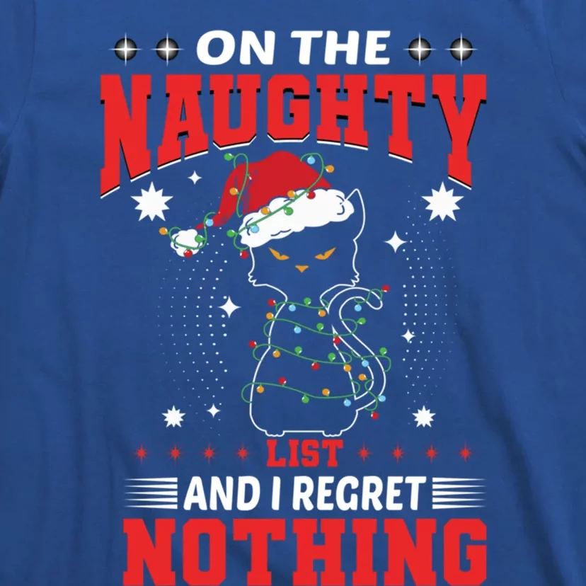 On The Naughty List And Regret Nothing Lighted Cat Christmas Cool Gift T-Shirt