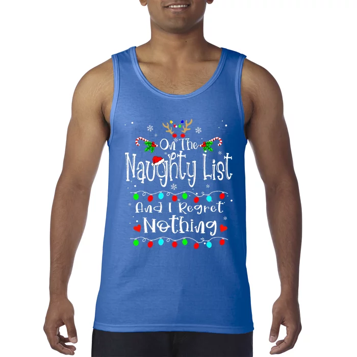 On The Naughty List And I Regret Nothing Funny Christmas Tank Top