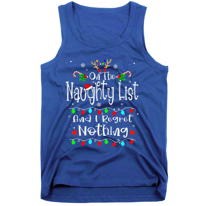 On The Naughty List And I Regret Nothing Funny Christmas Tank Top