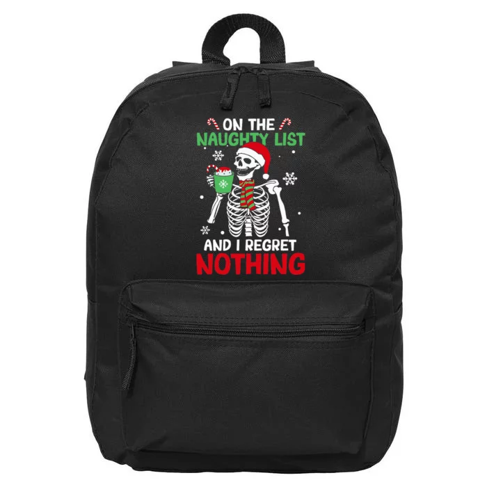 On The Naughty List And I Regret Nothing Skeleton Christmas 16 in Basic Backpack