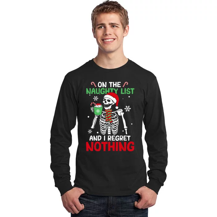 On The Naughty List And I Regret Nothing Skeleton Christmas Tall Long Sleeve T-Shirt