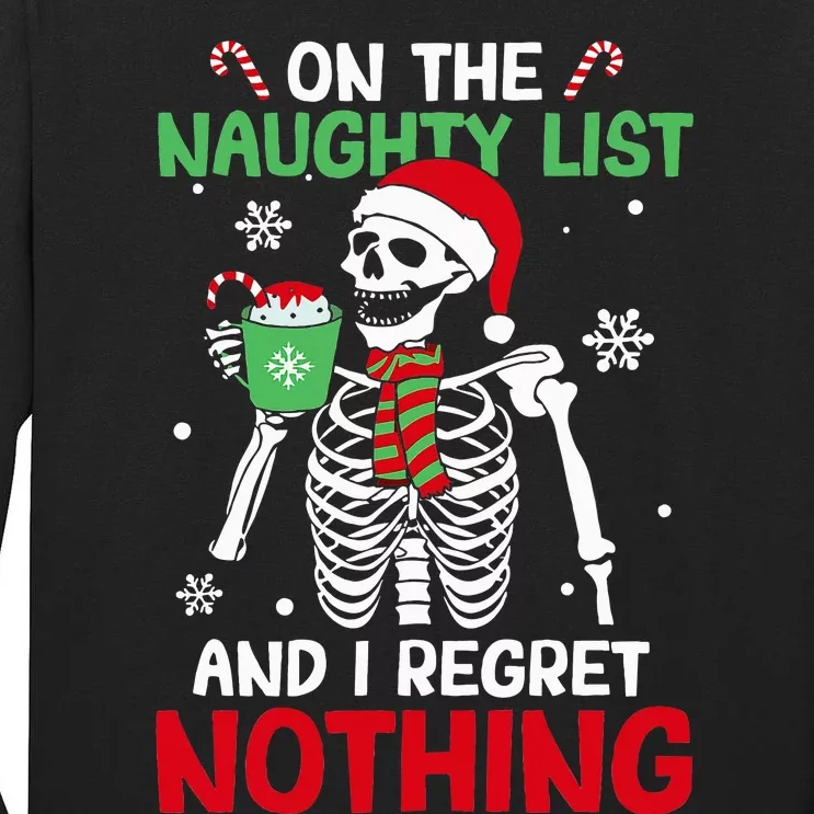 On The Naughty List And I Regret Nothing Skeleton Christmas Tall Long Sleeve T-Shirt