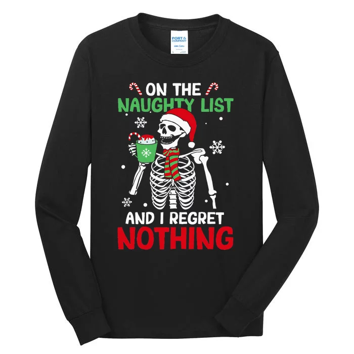 On The Naughty List And I Regret Nothing Skeleton Christmas Tall Long Sleeve T-Shirt