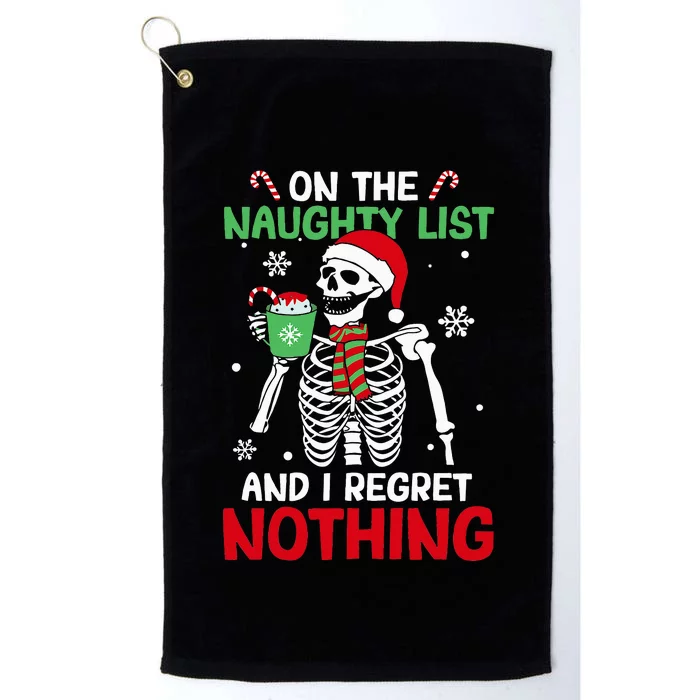 On The Naughty List And I Regret Nothing Skeleton Christmas Platinum Collection Golf Towel