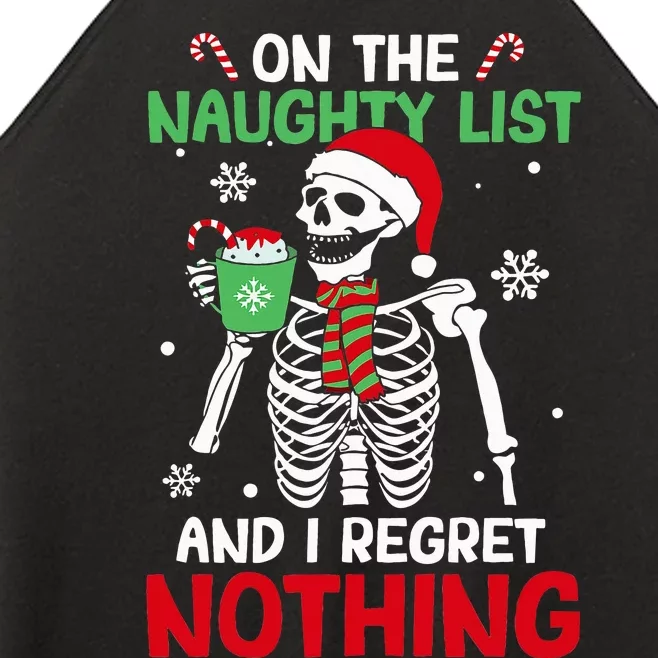 On The Naughty List And I Regret Nothing Skeleton Christmas Women’s Perfect Tri Rocker Tank