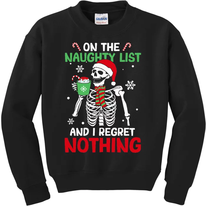 On The Naughty List And I Regret Nothing Skeleton Christmas Kids Sweatshirt