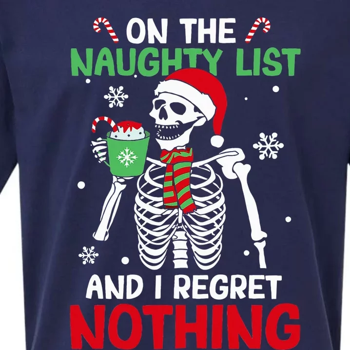 On The Naughty List And I Regret Nothing Skeleton Christmas Sueded Cloud Jersey T-Shirt