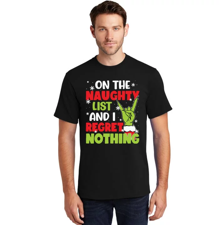 On The Naughty List And I Recret Nothing Tall T-Shirt