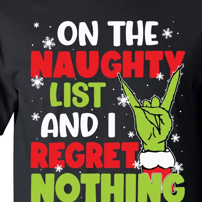 On The Naughty List And I Recret Nothing Tall T-Shirt