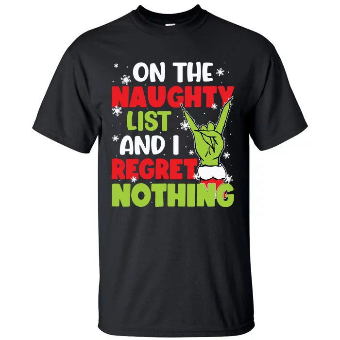 On The Naughty List And I Recret Nothing Tall T-Shirt