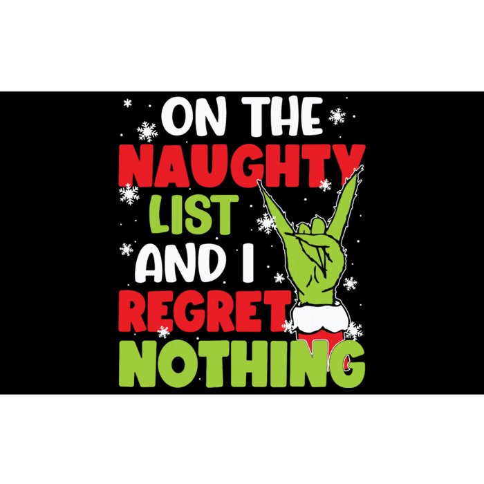 On The Naughty List And I Recret Nothing Bumper Sticker