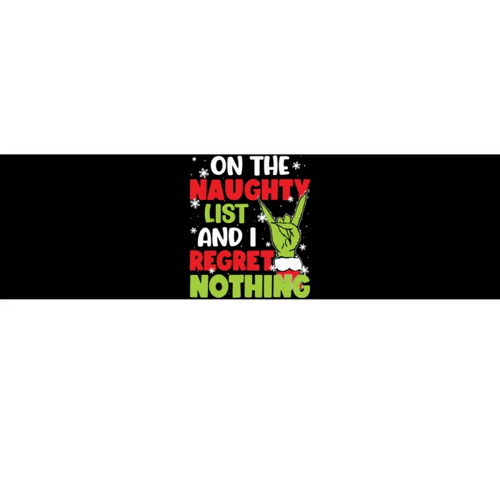 On The Naughty List And I Recret Nothing Bumper Sticker