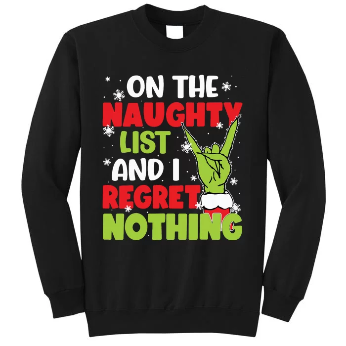 On The Naughty List And I Recret Nothing Tall Sweatshirt