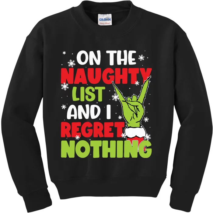 On The Naughty List And I Recret Nothing Kids Sweatshirt