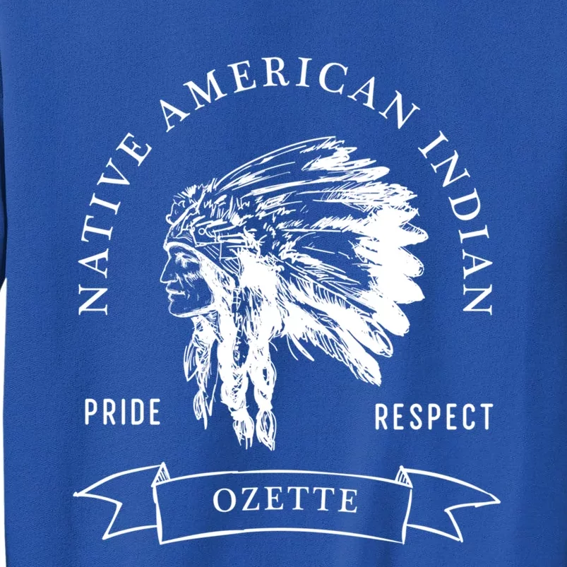 Ozette Tribe Native American Indian Pride Respect Darker Cute Gift Tall Sweatshirt